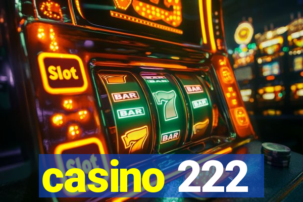 casino 222